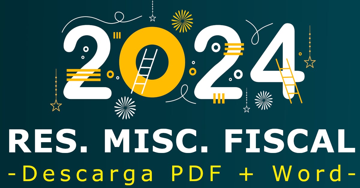 Descarga Word + PDF de la Resolución Miscelánea Fiscal 2024. » ElConta.MX