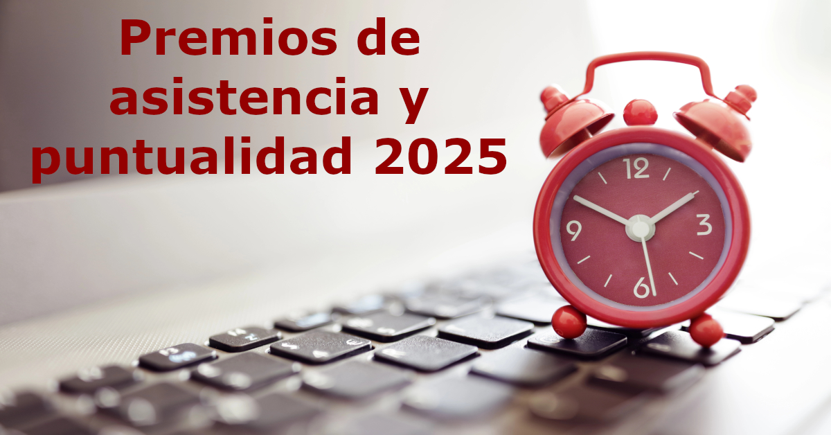 Premios de asistencia y puntualidad 2025 ¿Pueden excluirse del SBC