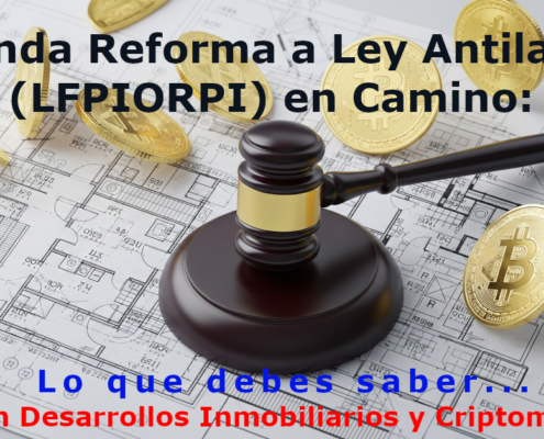 lavado dinero criptomonedas desarrollos inmobiliarios