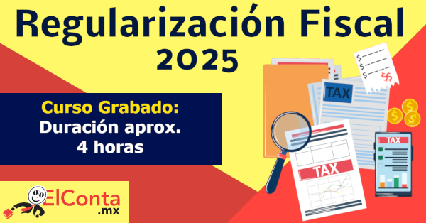 2025 05 20 Regularizacion fiscal 2025 grabado 600