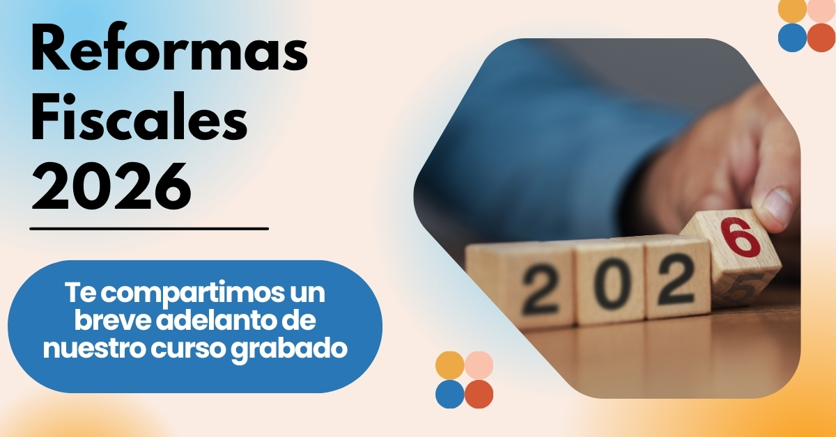 2025 11 20 Reformas Fiscales 2026 blog