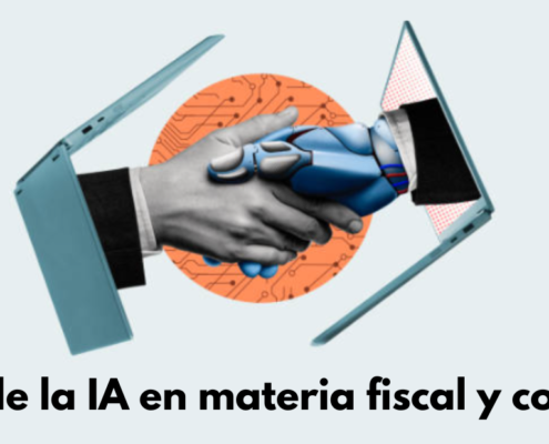 El uso de la IA en materia fiscal y contable
