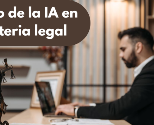 El uso de la IA en materia legal