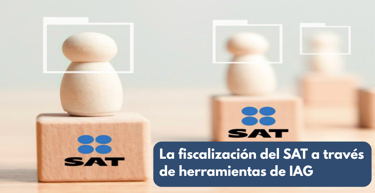 El SAT incorpora Inteligencia Artificial Generativa para fortalecer su fiscalización