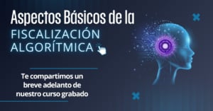 fiscalizacion algoritmica