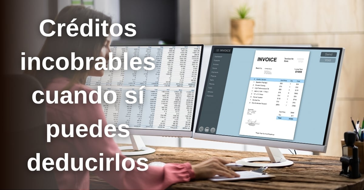 Créditos incobrables: cuándo y cómo puedes deducirlos fiscalmente